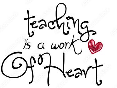 Teaching is a work of Heart